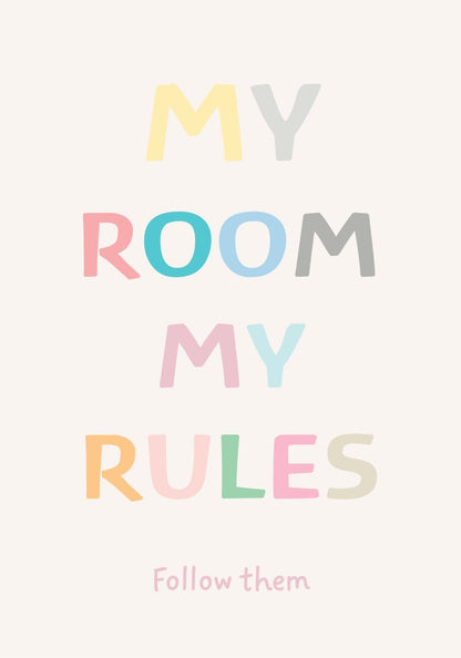 My Room My Rules Poster