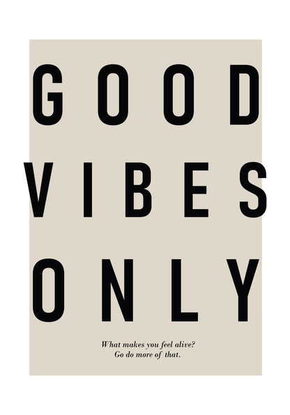 Good Vibes Only Poster